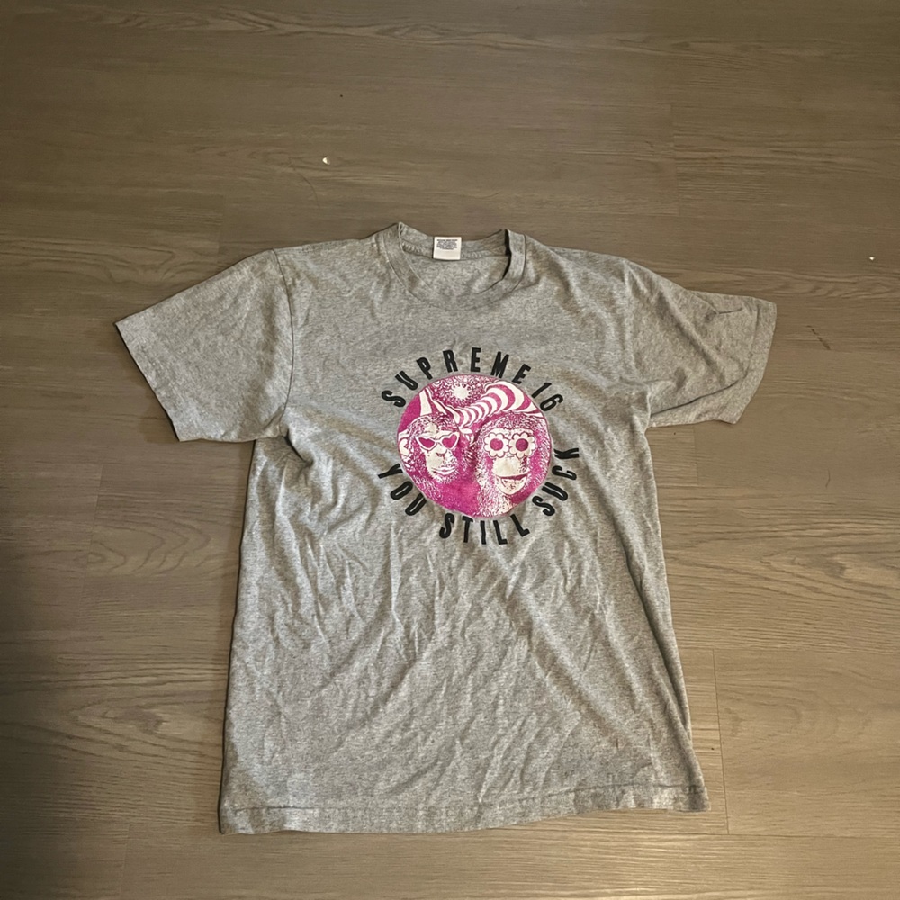Supreme you still suck Tee, Size : M